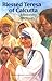 Blessed Teresa of Calcutta by Mary Kathleen Glavich