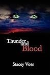 Thunder and Blood by Stacey Voss