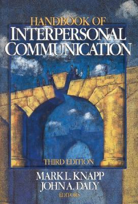 Handbook of Interpersonal Communication (Hardcover)