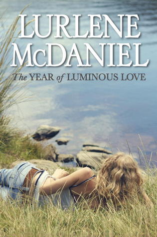 The Year of Luminous Love (The Year, #1)
