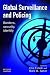 Global Surveillance and Policing