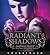 Radiant Shadows (Wicked Lovely, #4)