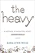 The Heavy: A Mother, a Daug...