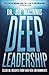 Deep Leadership: Essential ...