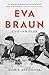 Eva Braun: Life with Hitler