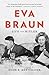 Eva Braun: Life with Hitler