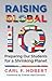 Raising Global IQ: Preparin...