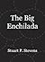 The Big Enchilada
