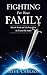 Fighting for Your Family