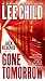 Gone Tomorrow (Jack Reacher, #13) by Lee Child
