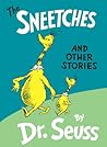 The Sneetches and Other Stories by Dr. Seuss