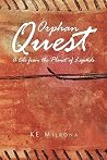 Orphan Quest by K.E. Milrona