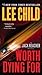 Worth Dying For (Jack Reach...