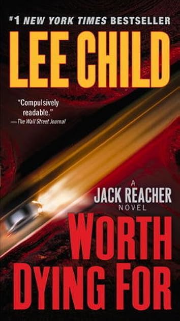 Worth Dying For (Jack Reacher, #15)