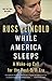 While America Sleeps: A Wake-up Call for the Post-9/11 Era