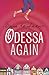 Odessa Again