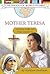 Mother Teresa: Friend to th...