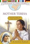 Mother Teresa: Friend to the Poor (Childhood of World Figures)