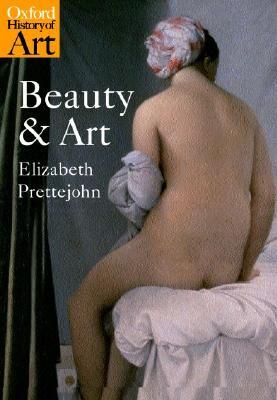Beauty and Art: 1750 - 2000 (Paperback)