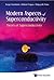 MODERN ASPECTS OF SUPERCONDUCTIVITY: THEORY OF SUPERCONDUCTIVITY