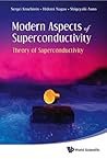 MODERN ASPECTS OF SUPERCONDUCTIVITY: THEORY OF SUPERCONDUCTIVITY