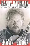 Randy Bachman: Takin' Care of Business