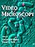 Methods in Cell Biology, Volume 56: Video Microscopy