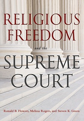 Religious Freedom and the Supreme Court (Paperback)