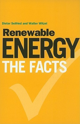 Renewable Energy - The Facts (Paperback)