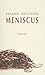 Meniscus by Shane Neilson