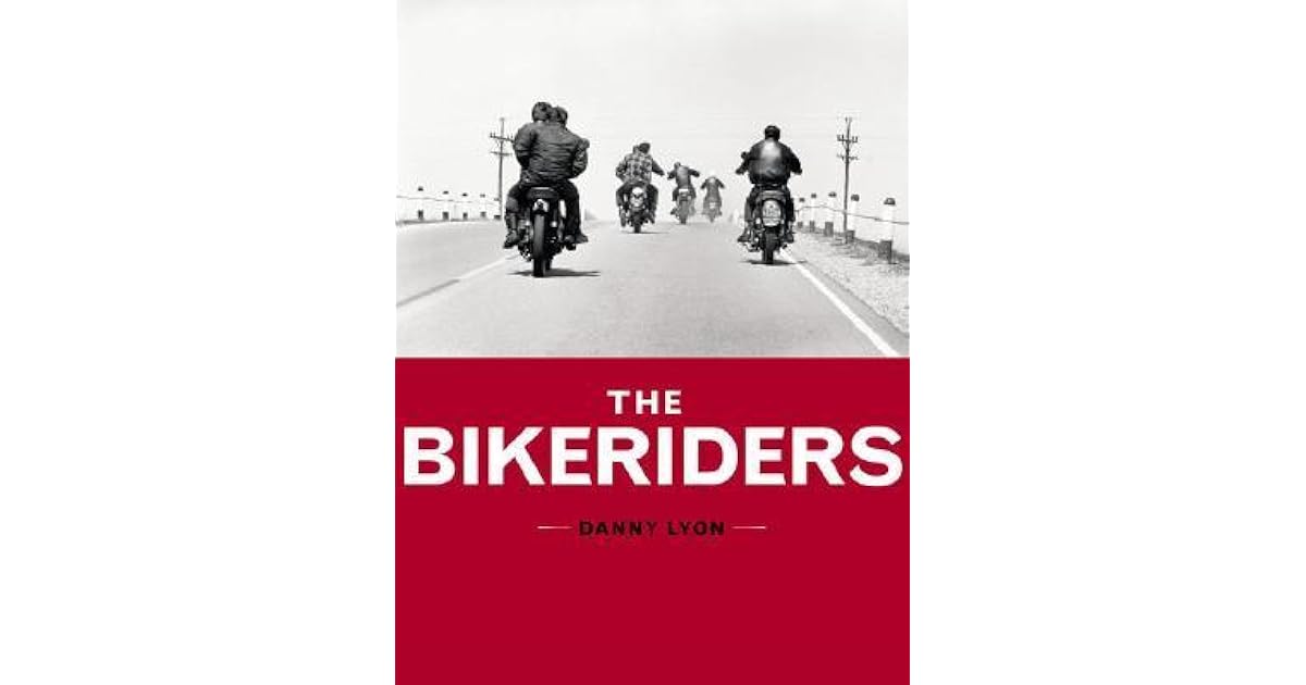 The Bikeriders by Danny Lyon