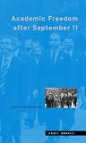 Academic Freedom after September 11 (Mit Press) Academic Freedom after September 11 (Mit Press)