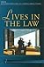 Lives in the Law (The Amherst Series In Law, Jurisprudence, And Social Thought)