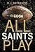 All Saints Play