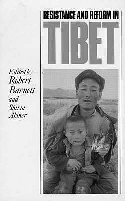 Resistance and Reform in Tibet (Paperback)