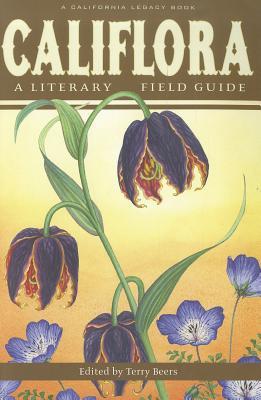 Califlora: A Literary Field Guide (Paperback)