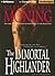The Immortal Highlander (Highlander, #6)