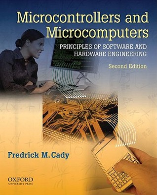 Microcontrollers and Microcomputers Principles of Software and Hardware Engineering (Paperback)