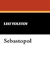 Sebastopol by Leo Tolstoy