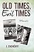 Old Times, Evil Times by J Endrenyi