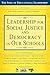 Leadership for Social Justi...