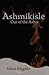 Ashmikisle: Out of the Ashes