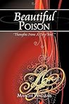 Beautiful Poison ...