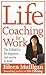 Life Coaching for Work : Th...