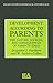 Development According to Parents (Essays in Developmental Psychology)