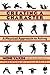 Creating a Character: A Physical Approach to Acting (Applause Books)