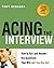 Acing the Interview: How to...