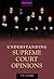 Understanding Supreme Court Opinions