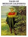 Tales of Mexican California