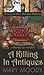 A Killing In Antiques (A Lucy St. Elmo Antiques Mystery)